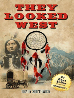 They Looked West: A Western Action Adventure Novel