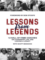 Lessons from Legends: 12 Hall of Fame Coaches on Leadership, Life, and Leaving a Legacy