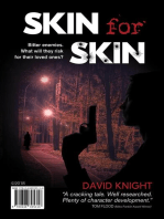 Skin for Skin: Bitter enemies. What will they risk for their loved ones?