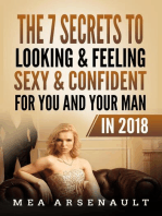 The 7 Secrets to Looking & Feeling Sexy & Confident for You and Your Man in 2018