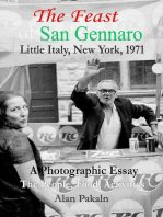 The Feast of San Gennaro, Little Italy, New York, 1971: A Photographic Essay: The People, Food, Activities