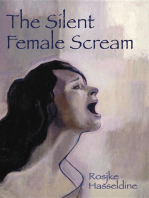 The Silent Female Scream: