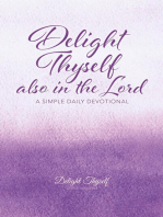 Delight Thyself Also In The Lord: a simple daily devotional