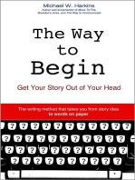 The Way to Begin: Get your story out of your head