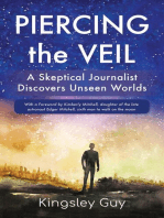 Piercing the Veil: A Skeptical Journalist Discovers Unseen Worlds (deluxe)