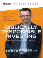 Biblically Responsible Investing: For God's Glory And Your Joy