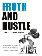 Froth And Hustle