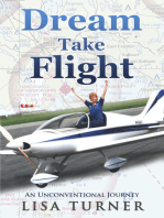 Dream Take Flight: An Unconventional Journey