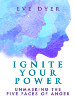 Ignite Your Power: Unmasking the Five Faces of Anger