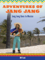 Adventures of Jang Jang: Jang Jang Goes to Mexico