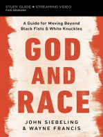 God and Race Bible Study Guide plus Streaming Video: A Guide for Moving Beyond Black Fists and White Knuckles
