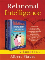 Relational Intelligence (2 books in 1): Relational Psychotherapy - How to Heal Trauma + From Relationship Trauma to Resilience and Balance