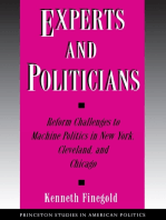 Experts and Politicians: Reform Challenges to Machine Politics in New York, Cleveland, and Chicago