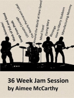 36 Week Jam Session