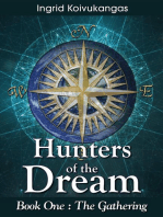 Hunters of the Dream, Book One: The Gathering