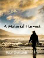 A Material Harvest