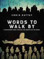Words to Walk By: A Discipleship Guide Through the Sermon on the Mount