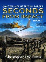 Seconds from Impact: Jake Walker US Special Forces Book One