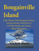 Bougainville Island: Early History, First European Contact, German Period, World War II, Civil War, People and Culture, Island Information