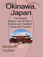 Okinawa, Japan: The People, History, World War II, Culture and Tradition. Travel and Tourism