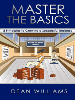 Master the Basics: 8 Key Principles to Growing a Successful Business