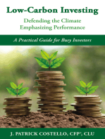 LOW-CARBON INVESTING: Defending the Climate - Emphasizing Performance