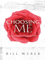 Choosing Me: Love Letters from a Poet, Volume 1