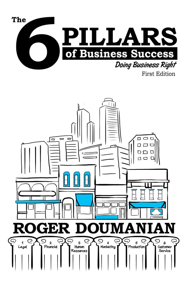 The 6 Pillars of Business Success by Roger Doumanian Ebook Everand