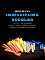 Indisciplina Escolar: As Principais Causas da Indisciplina e Violência Escolar na Educação para a Cidadania