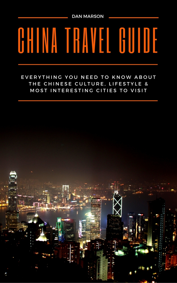 China Travel Guide by Dan Marson (Ebook) - Read free for 30 days