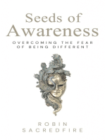 Seeds of Awareness: Overcoming the Fear of Being Different