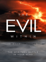 The Evil Within: The Spiritual Battle in Your Mind