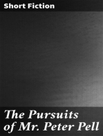 The Pursuits of Mr. Peter Pell