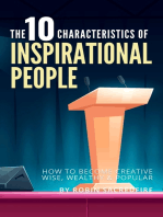 The 10 Characteristics of Inspirational People: How to Become Creative, Wise, Wealthy & Popular
