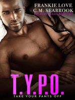T.Y.P.O.: Get Some, #3