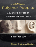 Polymer People: An Artist's Method Of Sculpting The Adult Head In Polymer Clay: Polymer People, #1
