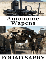 Autonome Wapens: Hoe kunstmatige intelligentie de wapenwedloop zal overnemen?