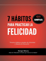 7 hábitos simples para practicar la Felicidad