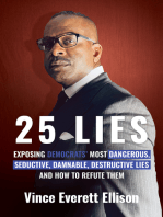 25 Lies: Exposing Democrats’ Most Dangerous, Seductive, Damnable, Destructive Lies and How to Refute Them