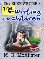 The Busy Writer's Tips on Writing for Children: The Busy Writer
