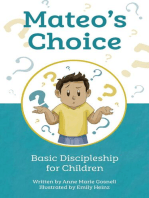 Mateo's Choice: Basic Discipleship for Children Ages 5 - 8