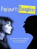 Pigspurt's Daughter: A Mythic Dad / A Legacy of Lunacy