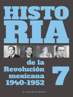 Historia de la Revolución mexicana: 1940-1952: Volumen 7