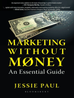 Marketing Without Money: An Essential Guide