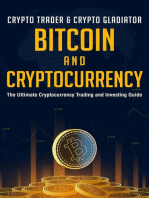 Bitcoin and Cryptocurrency: The Ultimate Cryptocurrency Trading and Investing Guide
