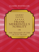 Frank Merriwell`s nobility or The Tragedy of the Ocean Tramp