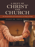 A Duet of Christ and Church: An Interpretation & Commentary on Song of Songs