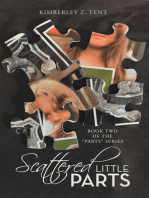 Scattered Little Parts: Book Two of the "Parts" Series