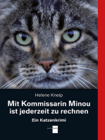 Mit Kommissarin Minou ist jederzeit zu rechnen: Ein Katzenkrimi