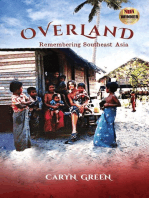 Overland: Remembering Southeast Asia